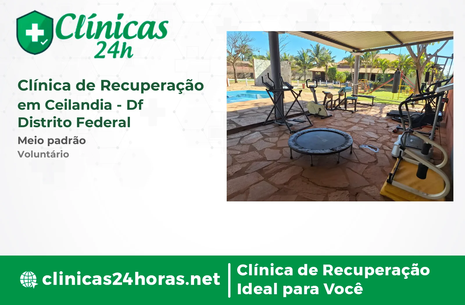 Clínica de Recuperação em Ceilandia Masculina 3
