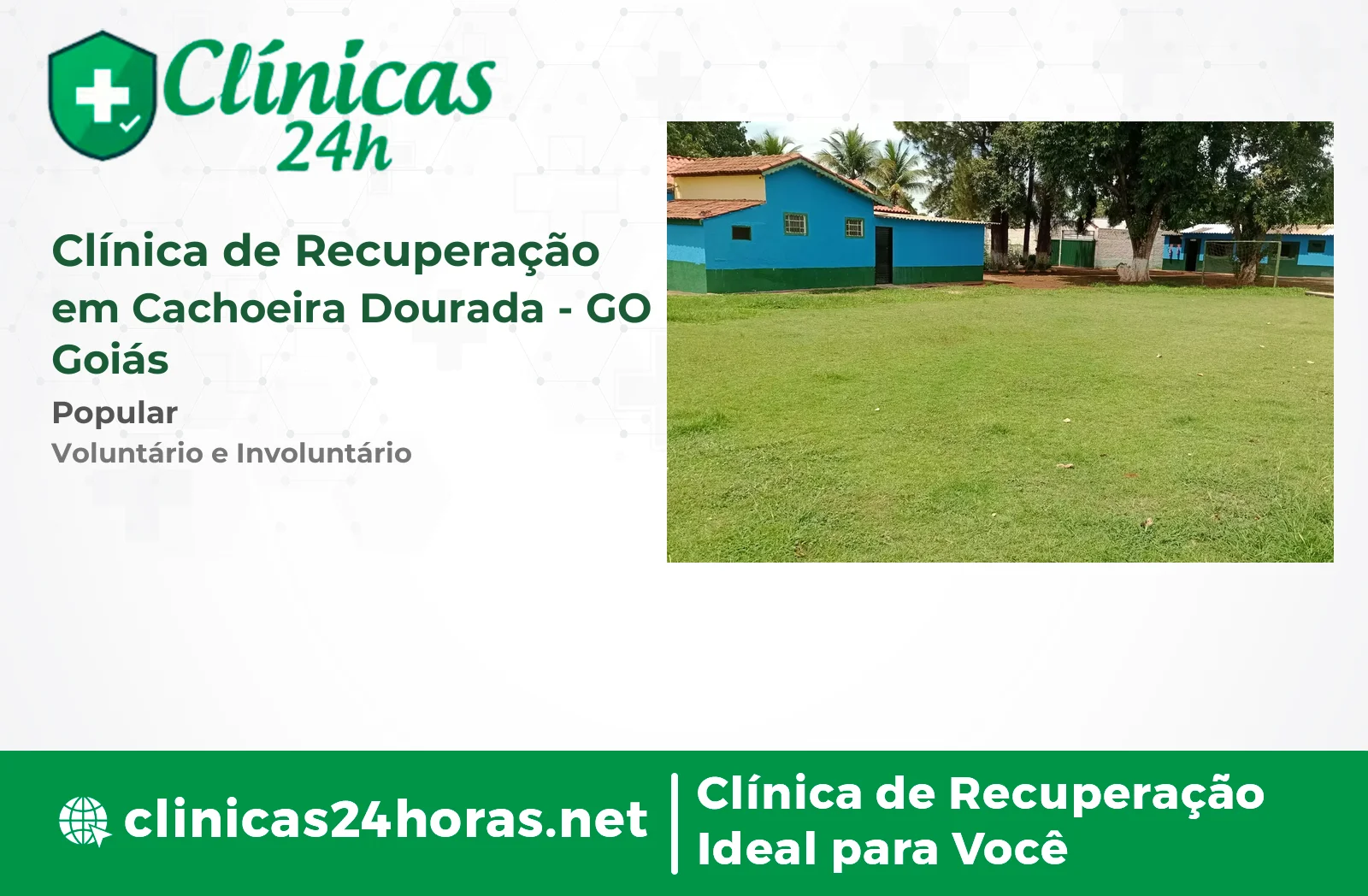 Clínica de Recuperação em Cachoeira Dourada Masculina 2