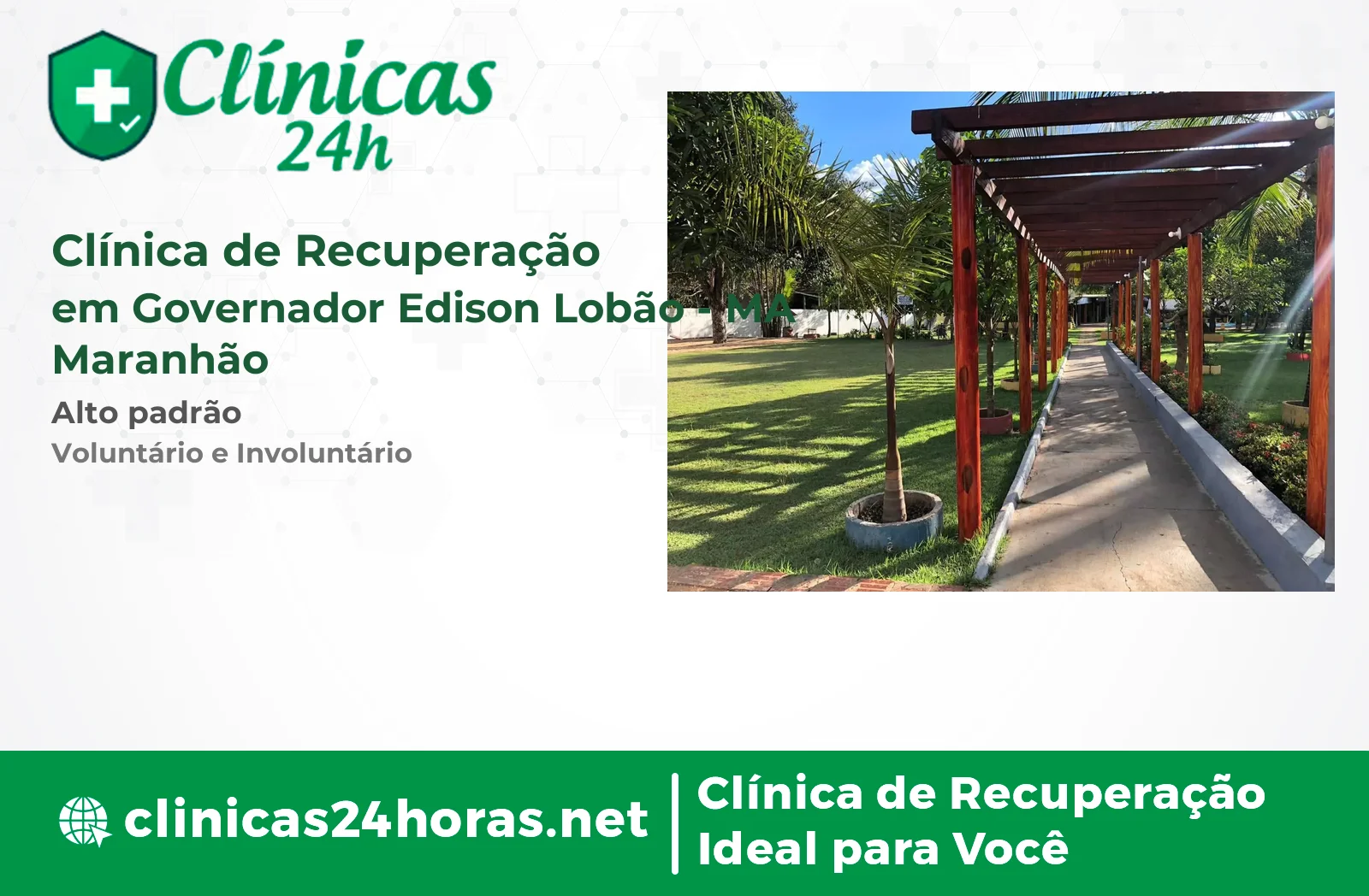 Clínica de Recuperação em Governador Edison Lobão Masculina