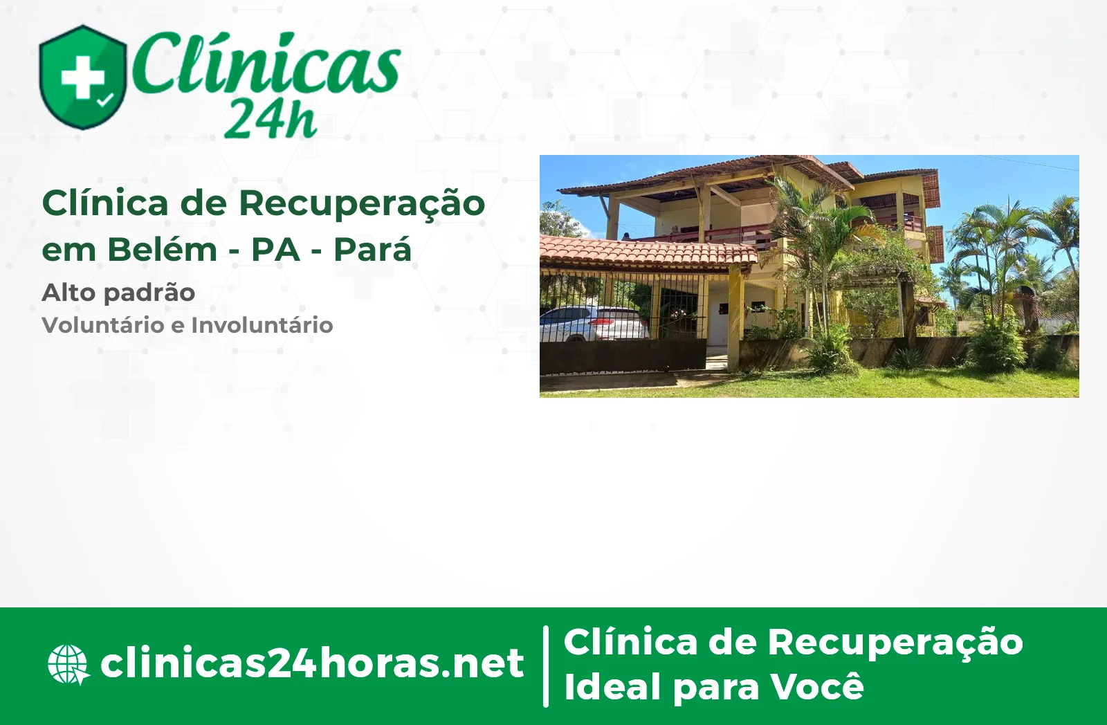 Clínica de Recuperação em Belém Masculina