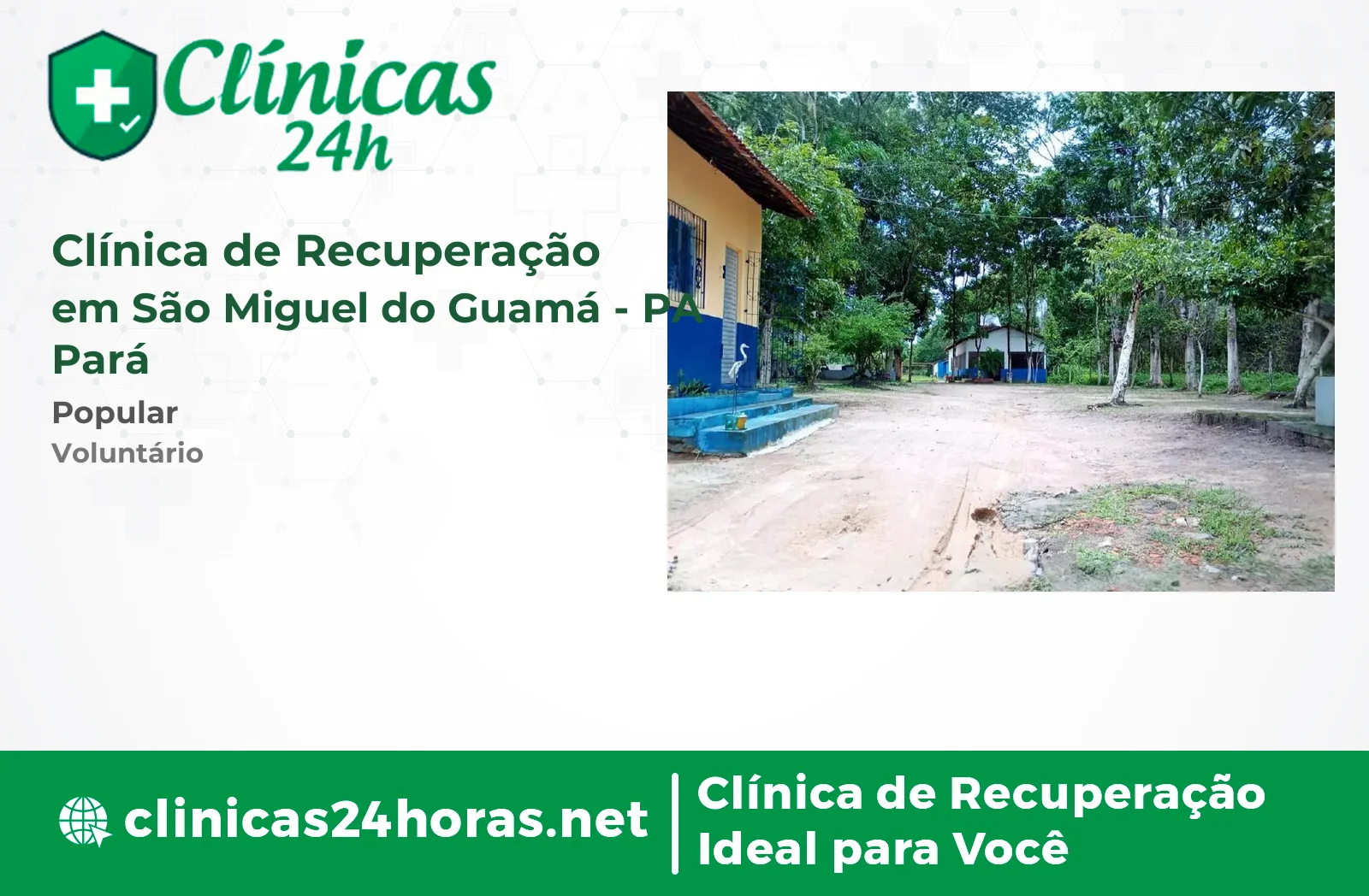 Clínica de Recuperação em São Miguel do Guamá Masculina 2