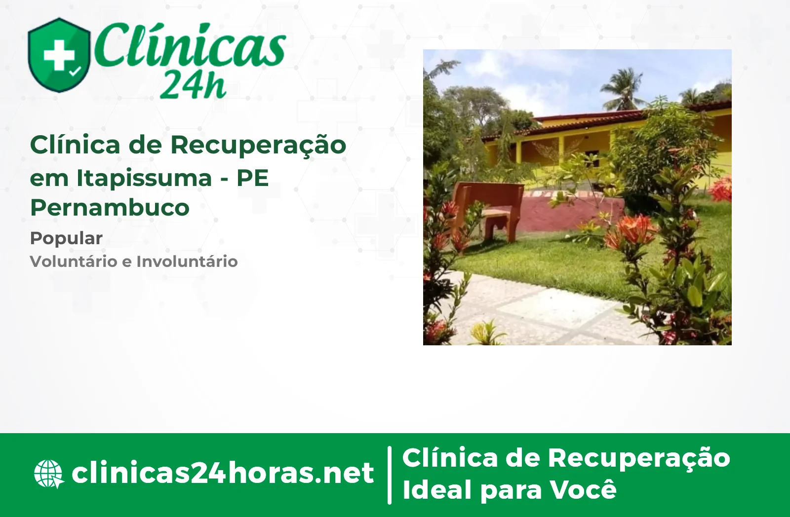 Clínica de Recuperação em Itapissuma Masculina 4