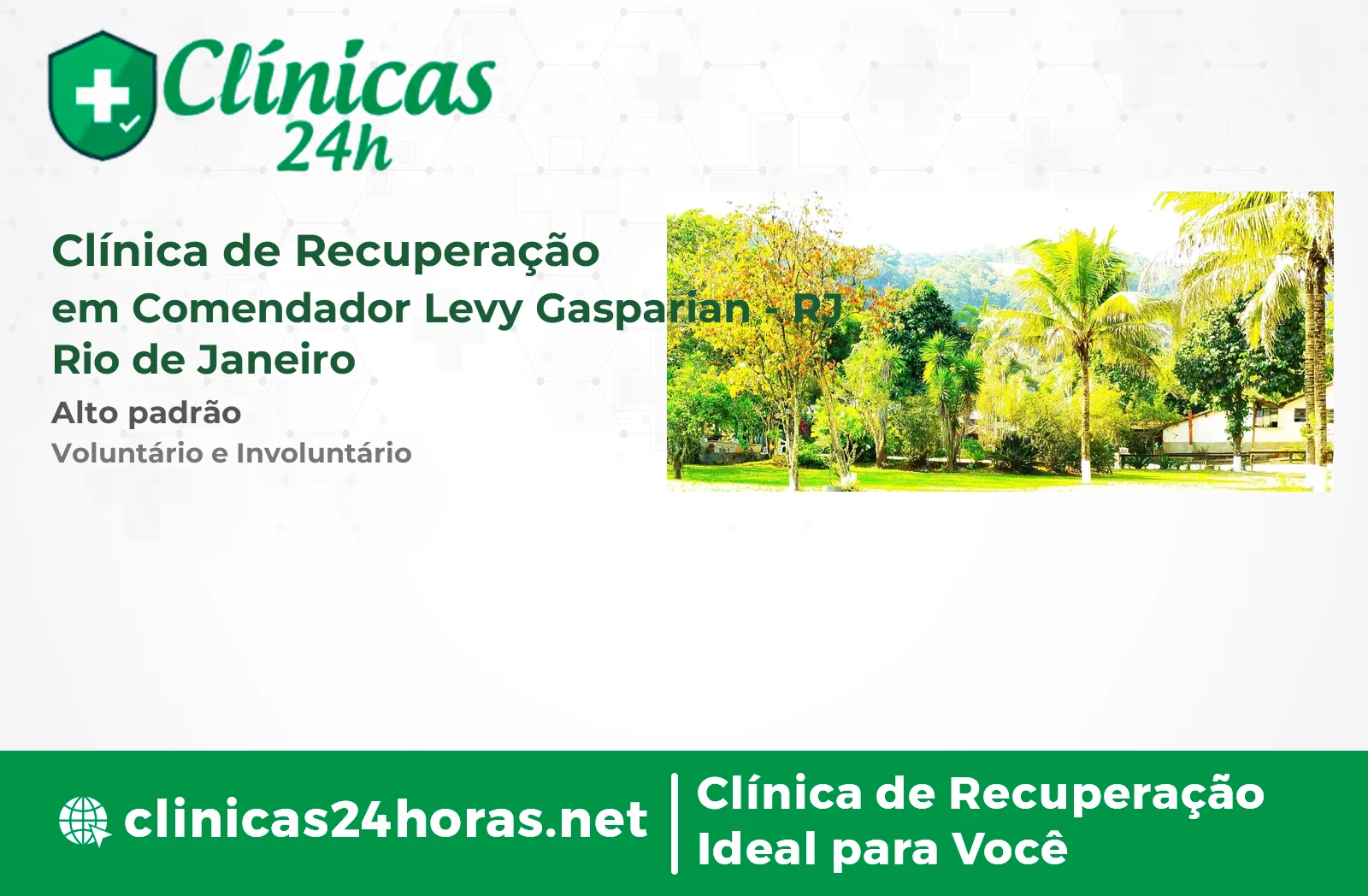 Clínica de Recuperação em Comendador Levy Gasparian Mista 3
