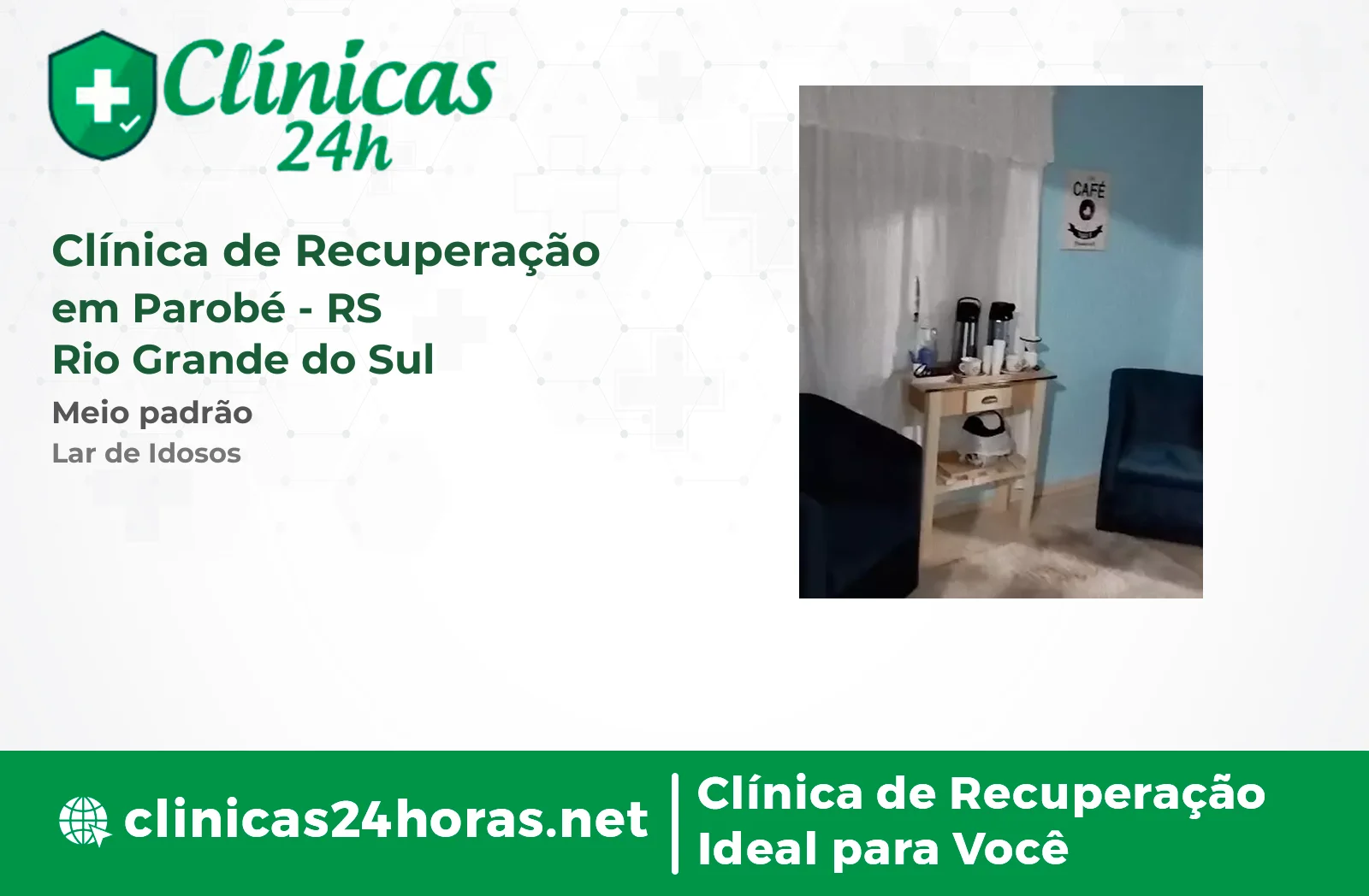 Clínica de Recuperação em Parobé Masculina 3