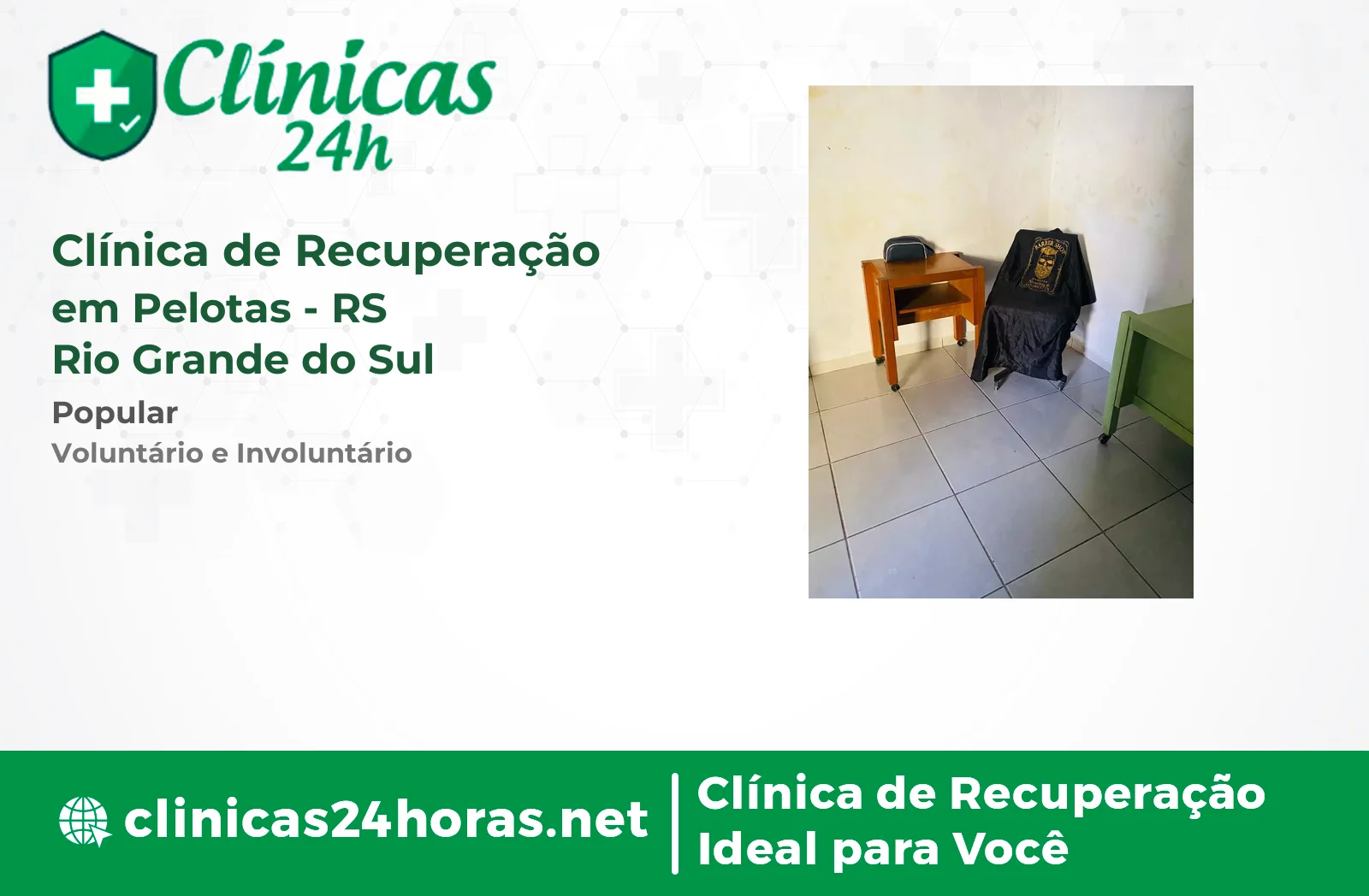 Clínica de Recuperação em Pelotas Masculina 4