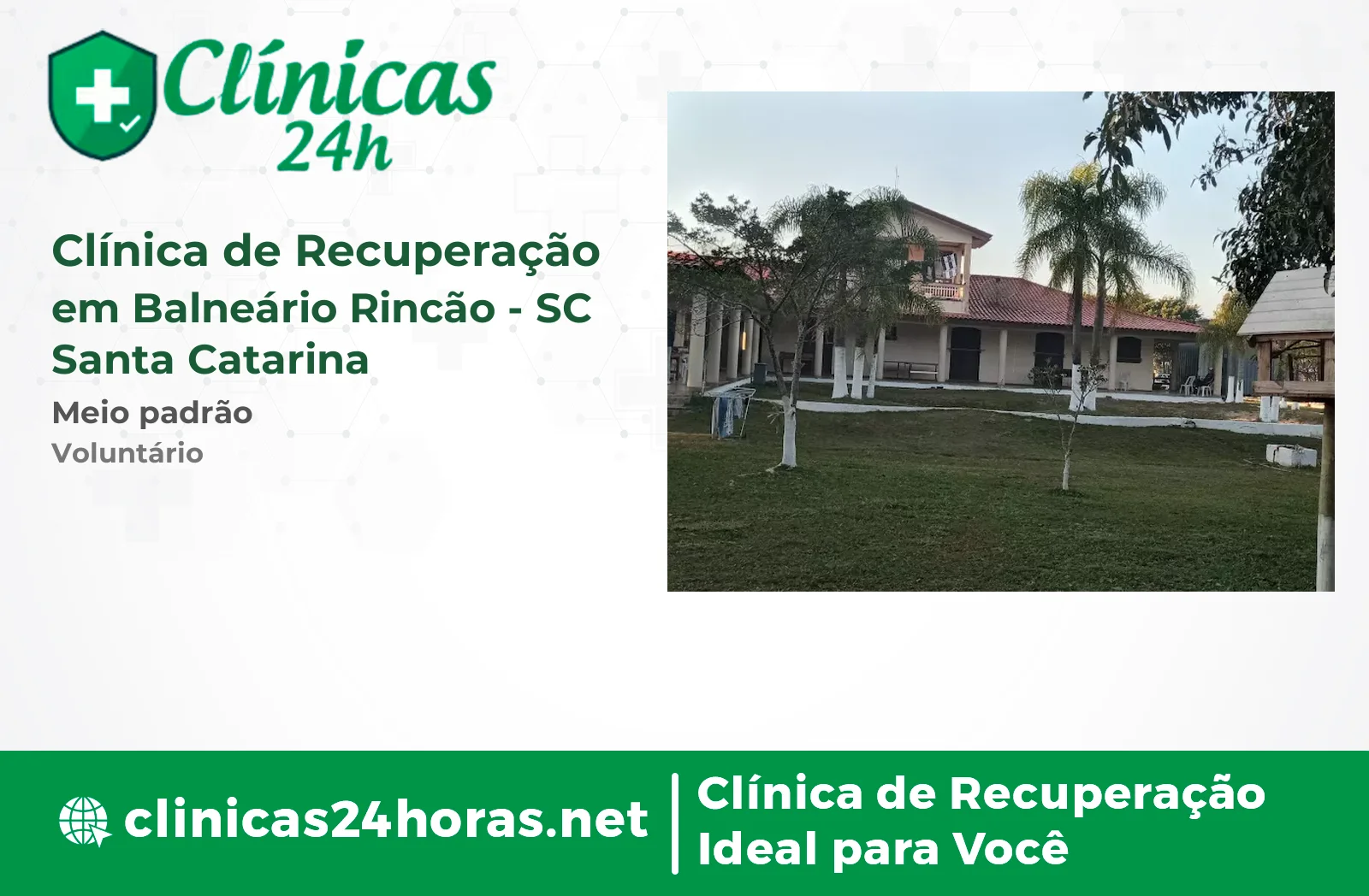 Clínica de Recuperação em Balneário Rincão Masculina