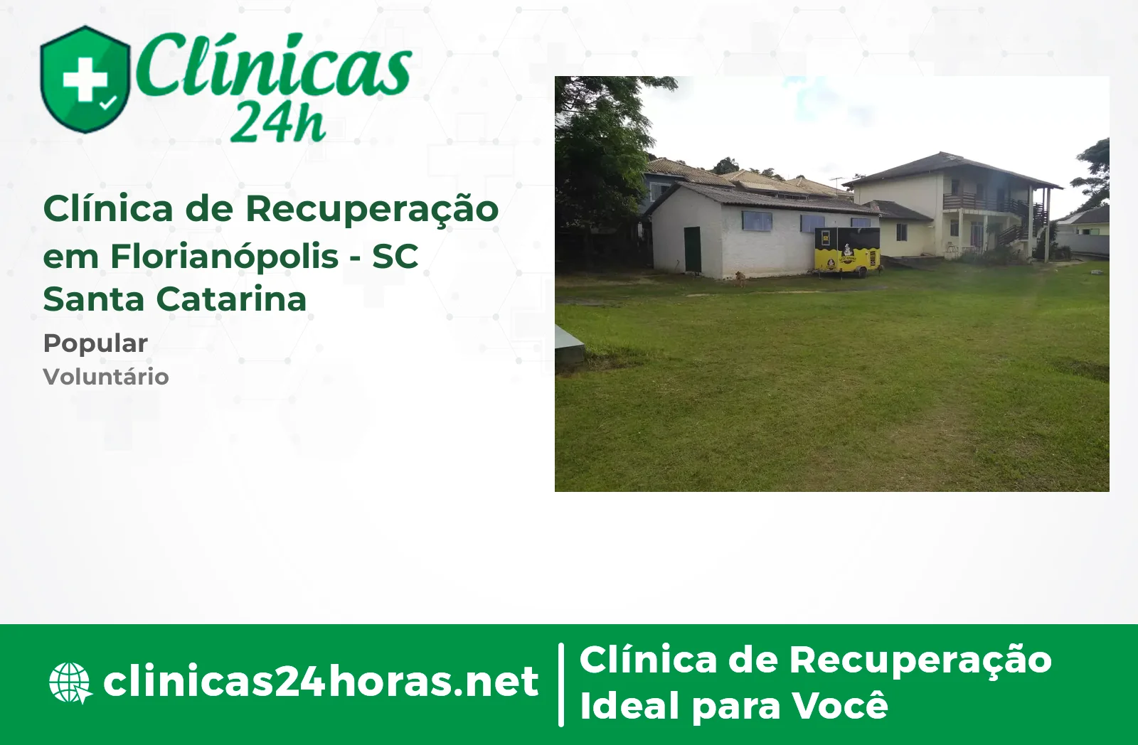 Clínica de Recuperação em Florianópolis Masculina 3