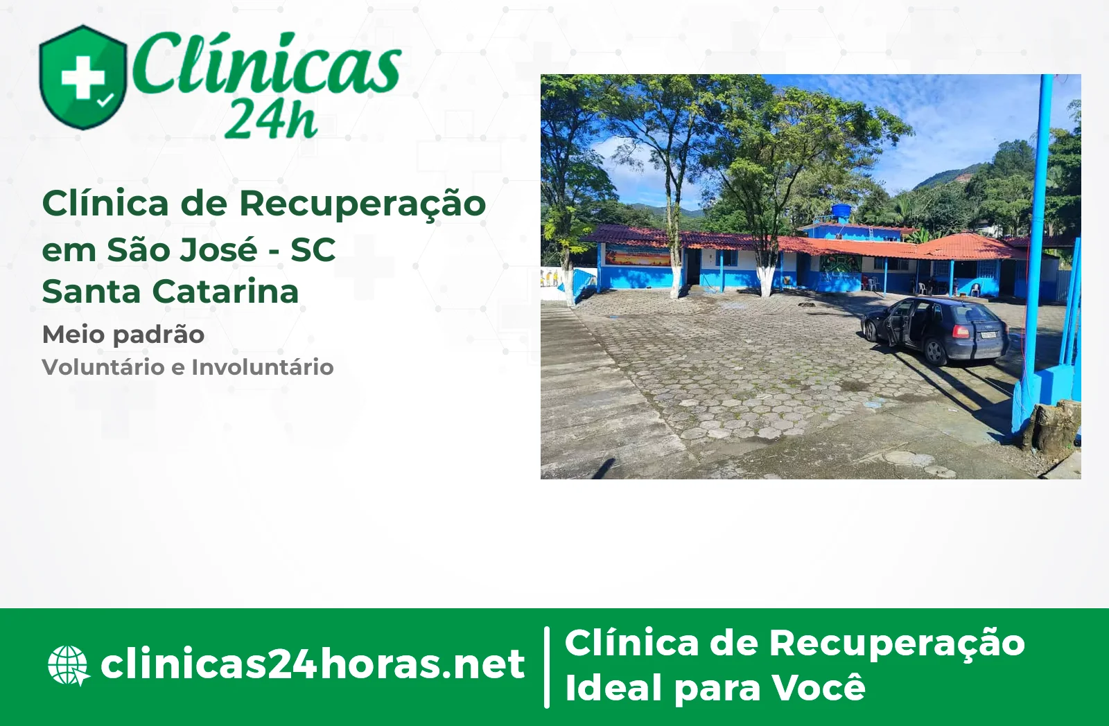 Clínica de Recuperação em São José Masculina