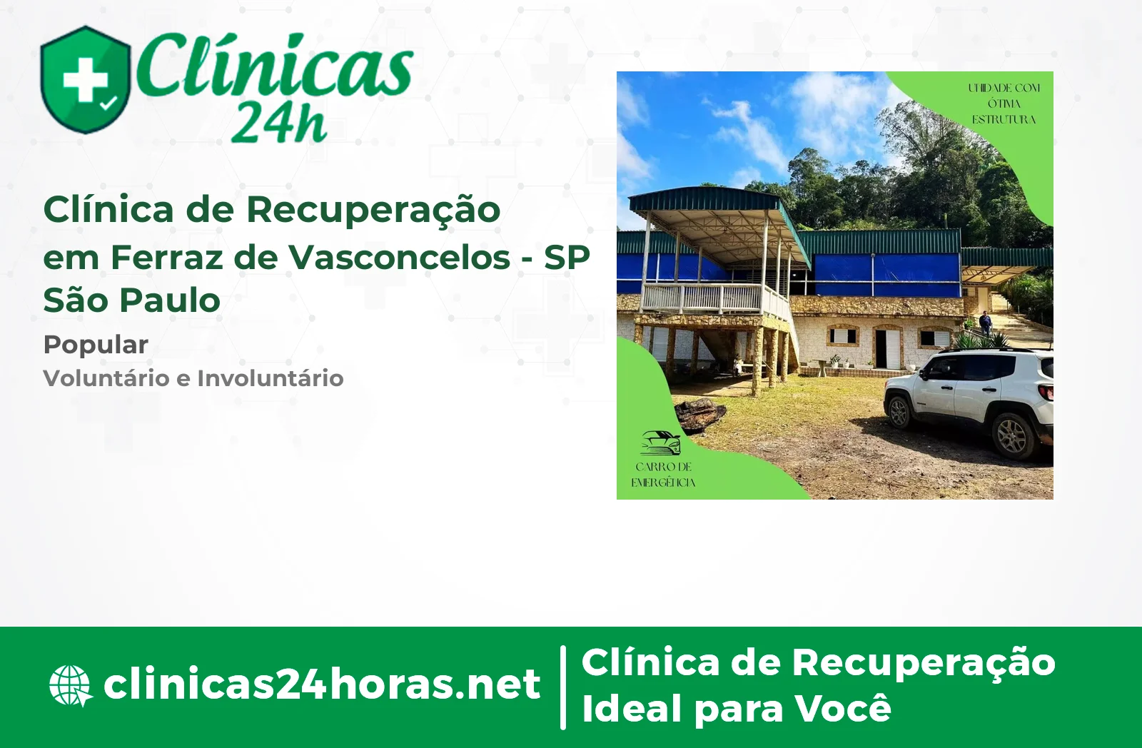 Clínica de Recuperação em Ferraz de Vasconcelos Masculina